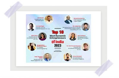 Top 10 Most Dynamic Entrepreneurs of India 2023